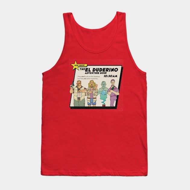 The El Duderino Adventure Hour Tank Top by PersonOfMerit